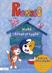 Pakiet: Reksio. Wielka księga przygód + audiobook - Ewa Barska, Marek Głogowski, Katarzyna Sójka-Zielińska