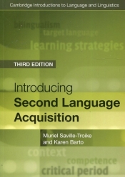Introducing Second Language Acquisition - Saville-Troike Muriel, Barto Karen