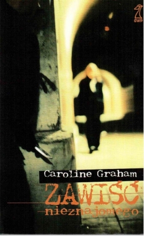 Zawiść nieznajomego - Graham Caroline<br />