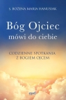 Bóg ojciec mówi do ciebie