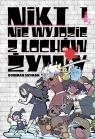 Nikt nie wyjdzie z lochów żywy. Tom 1 Seiman Douman