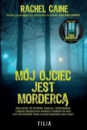 Mój ojciec jest mordercą - Rachel Caine