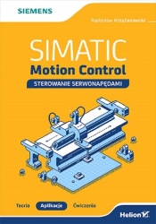 SIMATIC Motion Control sterowanie serwonapędami - Krzyżanowski Radosław