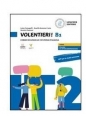 Volentieri! B1 podręcznik - Opracowanie zbiorowe, Opracowanie zbiorowe