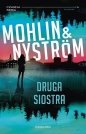 Zbrodnia z Karlstad. Tom 2. Druga siostra - Peter Mohlin, Peter Nyström