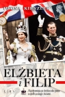 Elżbieta i Filip. Najsłynniejsza królewska para współczesnego świata Kienzler Iwona