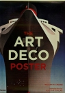 The Art Deco Poster Crouse William W., Duncan Alastair