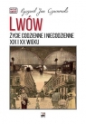 Lwów. Życie codzienne i niecodzienne XIX i XXw. Ryszard J. Czarnowski