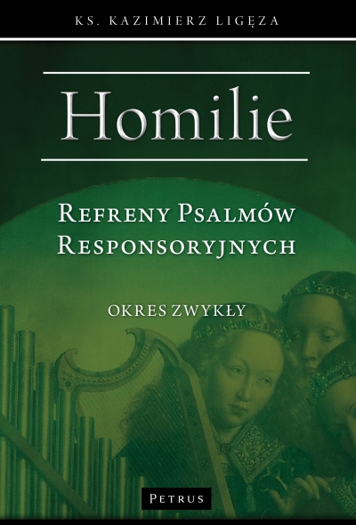 Refreny Psalmów Responsoryjnych. Homilie Okres zwykły