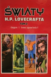 Dagon i inne opowieści. Światy H.P Lovecrafta. Tom 2 - Steven Philip Jones