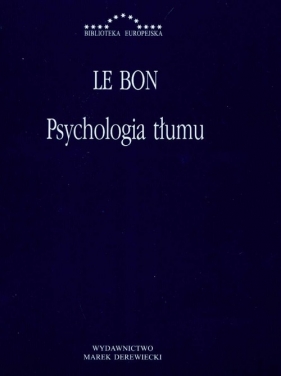 Psychologia tłumu - Bon Le