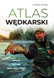 Atlas wędkarski - Kolasa Łukasz