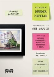 Witajcie w Dunder Mifflin. Historia serialu The Office - Brian Baumgartner, Ben Silverman