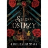 Siedem Ostrzy Karolina Grypińska