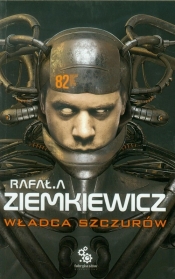 Władca szczurów - Rafał Ziemkiewicz