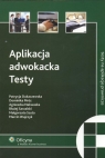 Aplikacja adwokacka Testy teksty na aplikacje prawnicze Dukaczewska Patrycja, Mróz Dominika, Nakwaska Agnieszka