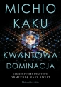 Kwantowa dominacja - Michio Kaku