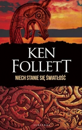 Niech stanie się światłość (wydanie specjalne) - Ken Follett