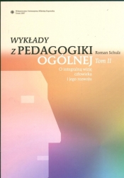 Wykłady z pedagogiki ogólnej t. 2