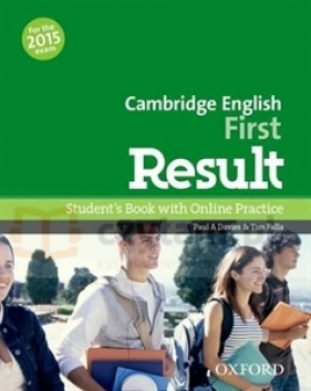 Cambridge English First Result 2015 Student's Book with Online Practice - Paul A. Davies, Tim Falla