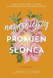 Najjaśniejszy promień słońca wyd. kieszonkowe - Lisina Coney