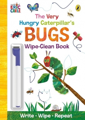 The Very Hungry Caterpillar’s Bugs Wipe-Clean Board Book - Eric Carle