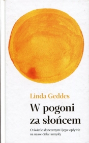 W pogoni za słońcem. - Linda Geddes