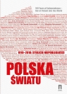 1918-2018 stulecie niepodległości Polska światu Pomian Krzysztof