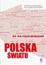 1918-2018 stulecie niepodległości Polska światu Krzysztof Pomian