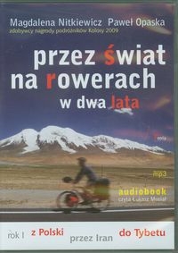 Przez świat na rowerach w dwa lata
	 (Audiobook)