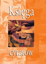 Księga cytatów - Opracowanie zbiorowe
