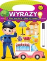 Wyrazy. Pisz, wycieraj i pisz od nowa! Opracowanie zbiorowe