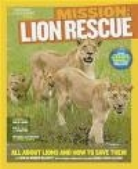 National Geographic Kids Mission: Lion Rescue Daniel Raven-Ellison, Ashlee Brown Blewett