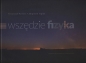 Wszędzie fizyka - Krzysztof Królas, Zbigniew Inglot