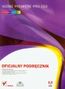 Adobe Premiere Pro CS3 Oficjalny podręcznik z płytą DVD