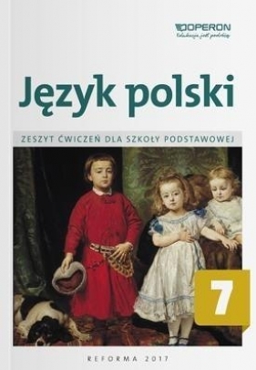 Język polski 7 Zeszyt ćwiczeń - Elżbieta Brózdowska