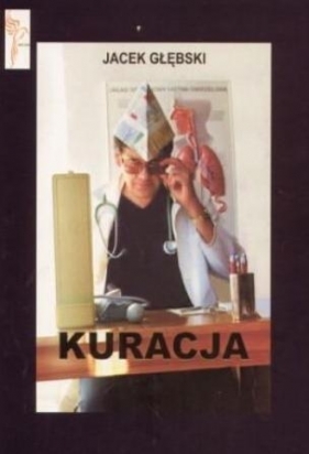 Kuracja - Jacek Głębski