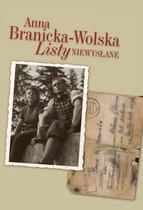 Listy niewysłane - Branicka-Wolska Anna