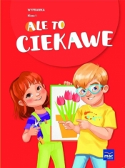 Ale to ciekawe SP 1 Wyprawka + zakładka - Opracowanie zbiorowe