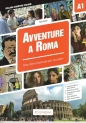 Avventure A Roma A1 Storia illustrata per studenti d'italiano - Martin Telis