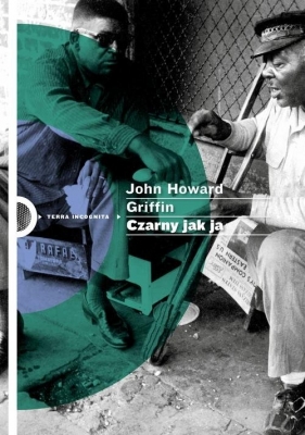Czarny jak ja (Uszkodzona okładka) - John Howard Griffin