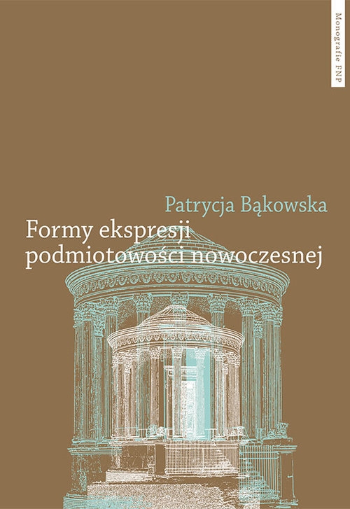 Formy ekspresji podmiotowości nowoczesnej.