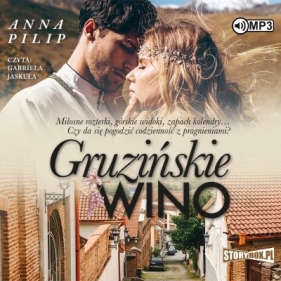 Gruzińskie wino - Anna Pilip