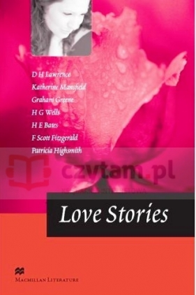 MLC Love Stories - David Herbert Lawrence, Mansfield Katherine, Graham Greene, Herbert George Wells, Bates E. H., Fitzgerald F. Scott, Highsmith Patricia