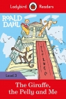 Roald Dahl: The Giraffe, the Pelly and Me - Ladybird Readers Level 3 Roald Dahl