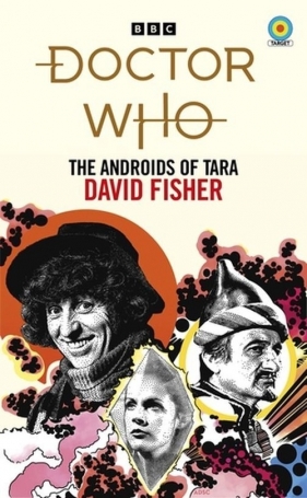 Doctor Who The Androids of Tara - David Fisher