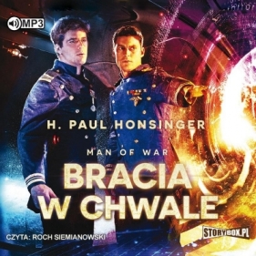 Man of War T.3 Bracia w chwale audiobook - Honsinger H. Paul