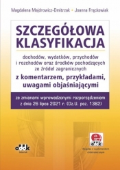 Szczegółowa klasyfikacja dochodów wydatków przychodów i rozchodów - Magdalena Majdrowicz-Dmitrzak, Joanna Frąckowiak