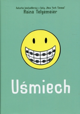 Uśmiech - Raina Telgemeier