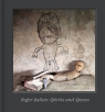 Roger Ballen – Spirits and Spaces Roger Ballen, Colin Rhodes